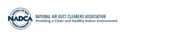 National Air Duct Cleaners Association - Providing a Clean and Healthy Indoor Environment
