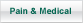 Pain & Medical