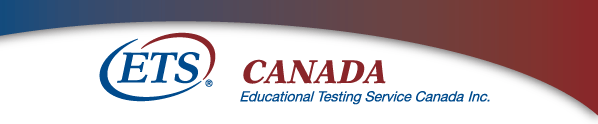 ETS Canada - Educational Testing Serivce Canada, Inc.