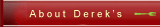 About Derek's