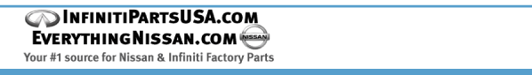 InfinitiPartsUSA.com | EverythingNissan.com  -  Your #1 Source for Nissan & Infiniti Factory Parts