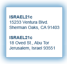 Israel 21c | 15233 Ventura Blvd, Sherman Oaks, CA 01403 | 18 Oved St, Abu Tor, Jerusalem, Israel 93551