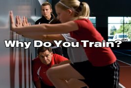 Why do you Train?