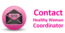 Contact Healthy Woman Coordinator