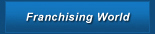 Franchising World