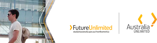 Future Unlimited - studyinaustralia.gov.au/northamerica | Australia Unlimited
