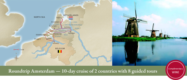Roundtrip Amsterdam - 10-day cruise of 2 country with 8 guided tours (Complimentary Wine)
