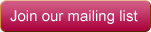 Join Our Mailing List