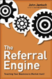 Book Cover: The Referral Engine: Teaching Your Business to Market Itself