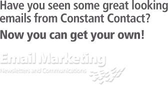 Have you seen some great looking emails from Constant Contact? Now you can get your own!
