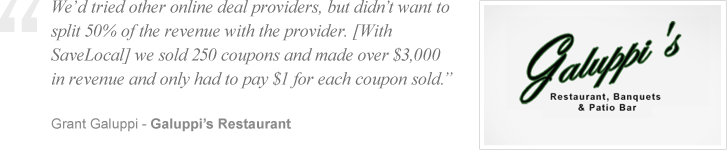 We'd tried other online deal providers, but didn't want to split 50% of the revenue with the provider. [With SaveLocal] we sold over 250 coupons and made over $3,000 in revenue and only had to pay $1 for each coupon sold.