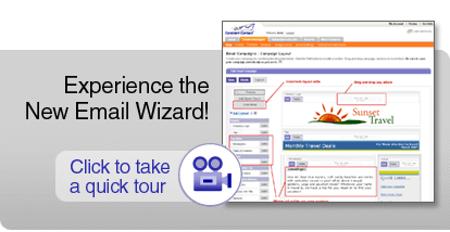 Experience the New Email Wizard. Click to take a quick tour.